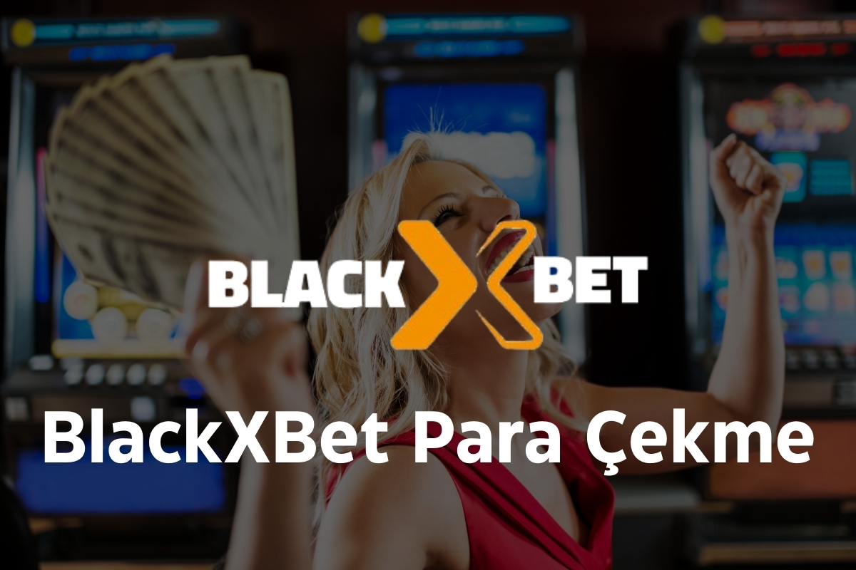 BlackXBet Para Çekme
