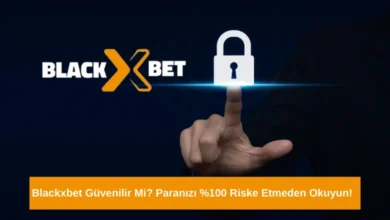 Blackxbet Güvenilir Mi? Paranızı %100 Riske Etmeden Okuyun! 1 Blackxbet Güvenilir Mi Paranızı 0 Riske Etmeden Okuyun!